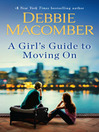 Cover image for A Girl's Guide to Moving On